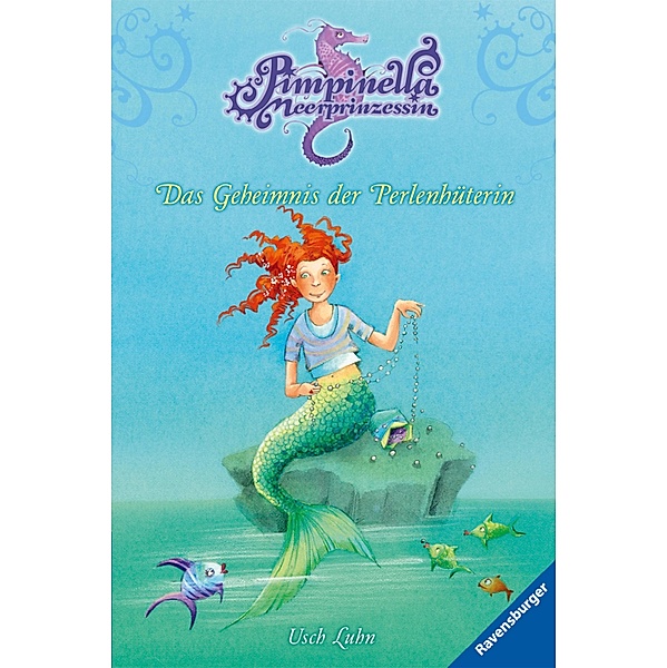 Das Geheimnis der Perlenhüterin / Pimpinella Meerprinzessin Bd.4, Usch Luhn