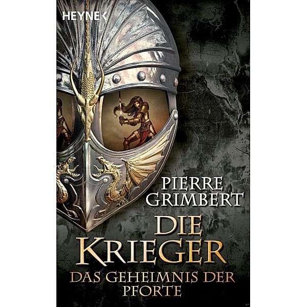 Das Geheimnis der Pforte / Die Krieger Bd.4, Pierre Grimbert