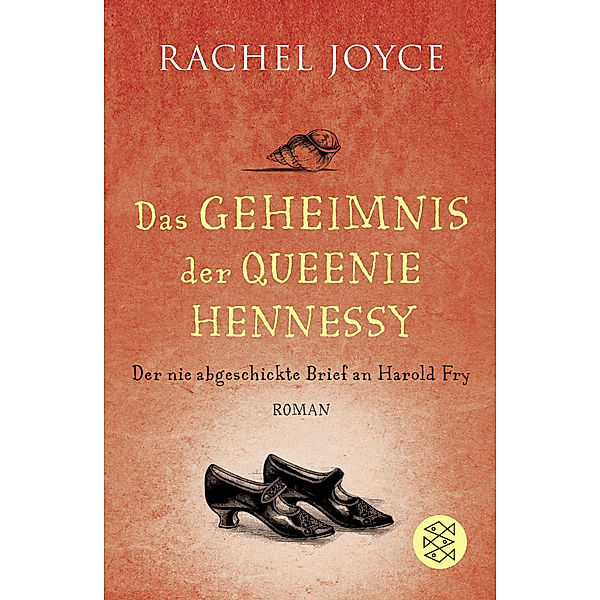 Das Geheimnis der Queenie Hennessy / Harold Fry Bd.2, Rachel Joyce