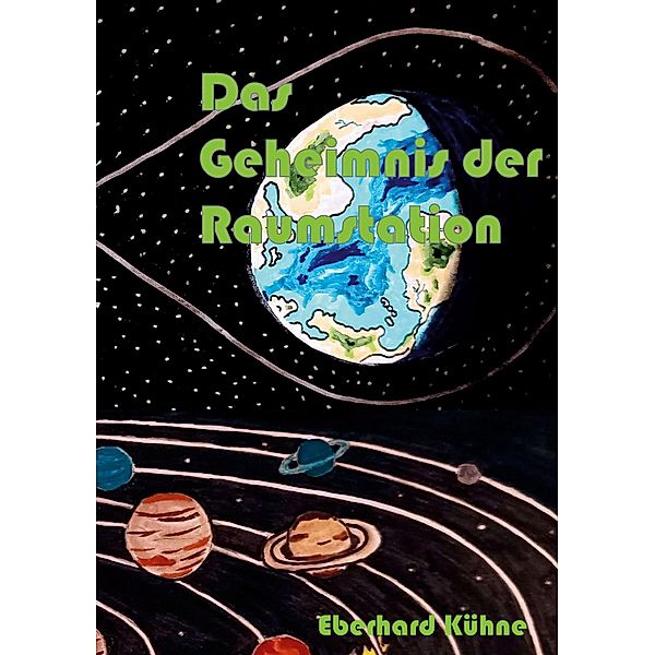 Das Geheimnis der Raumstation, Eberhard Kühne