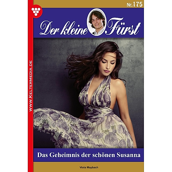 Das Geheimnis der schönen Susanna / Der kleine Fürst Bd.175, Viola Maybach