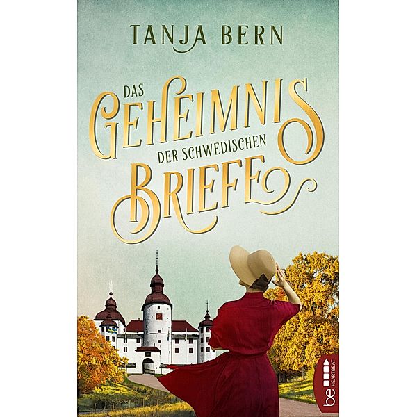 Das Geheimnis der schwedischen Briefe / Die schönsten Familiengeheimnis-Romane Bd.7, Tanja Bern