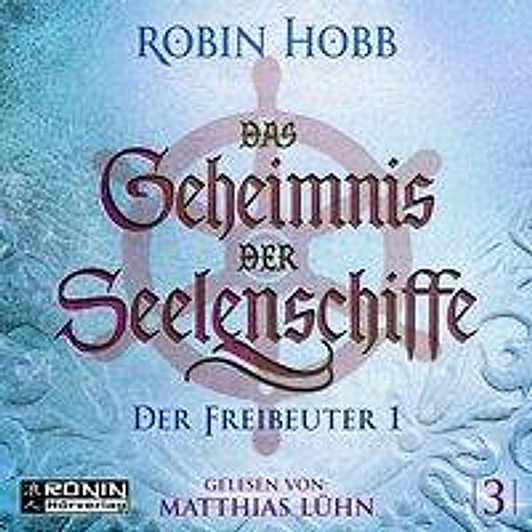 Das Geheimnis der Seelenschiffe 3, Audio-CD, MP3, Robin Hobb