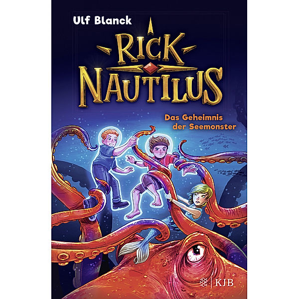 Das Geheimnis der Seemonster / Rick Nautilus Bd.10, Ulf Blanck