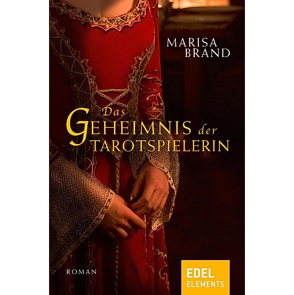 Das Geheimnis der Tarotspielerin / Tarot-Trilogie Bd.2, Marisa Brand