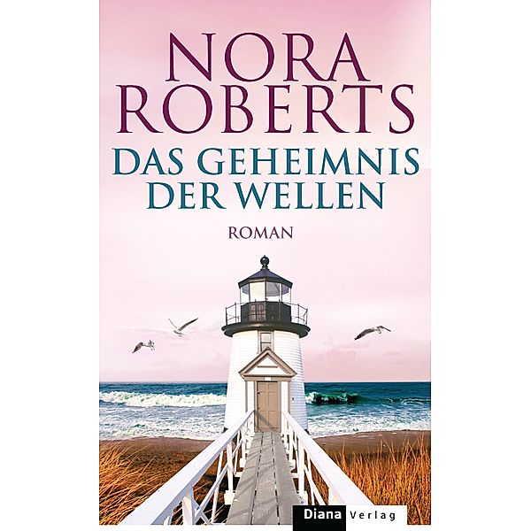 Das Geheimnis der Wellen, Nora Roberts