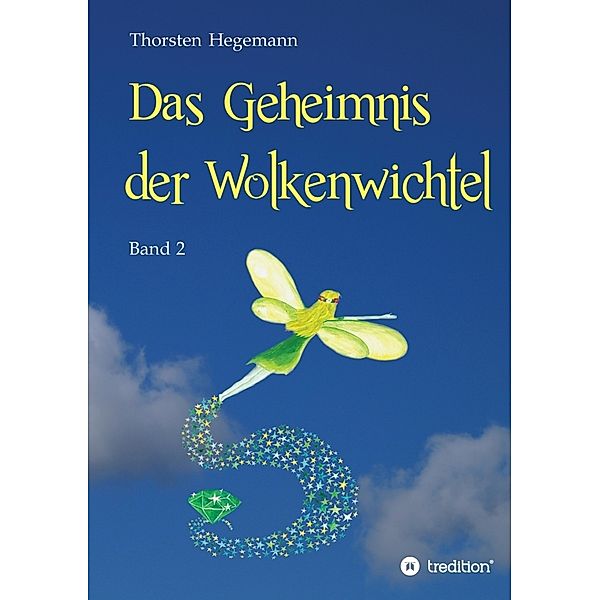 Das Geheimnis der Wolkenwichtel, Thorsten Hegemann