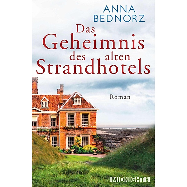 Das Geheimnis des alten Strandhotels, Anna Bednorz