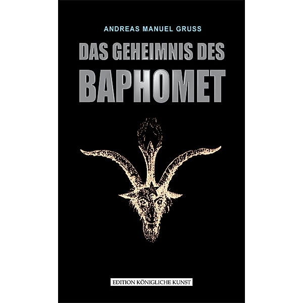 Das Geheimnis des Baphomet, Manuel A. Gruss