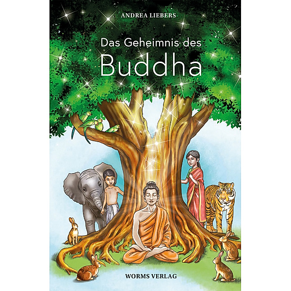 Das Geheimnis des Buddha, Andrea Liebers