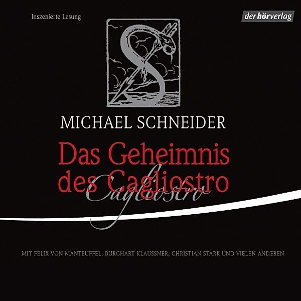 Das Geheimnis des Cagliostro, Michael Schneider