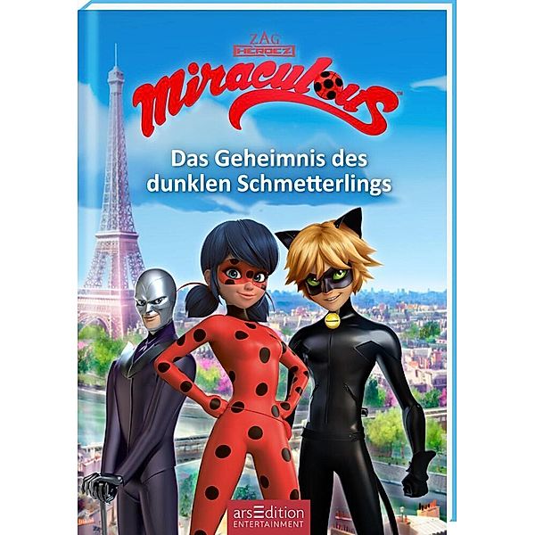 Das Geheimnis des dunklen Schmetterlings / Miraculous Bd.11