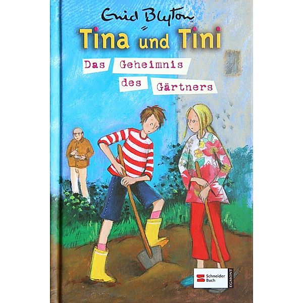 Das Geheimnis des Gärtners / Tina und Tini Bd.6, Enid Blyton
