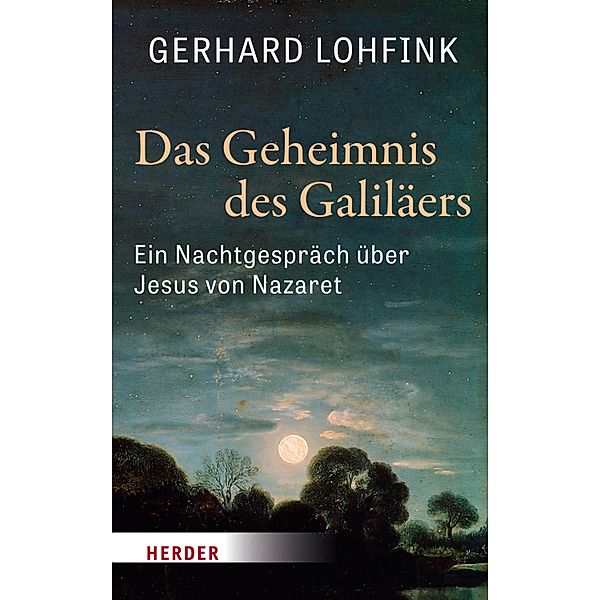 Das Geheimnis des Galiläers, Gerhard Lohfink