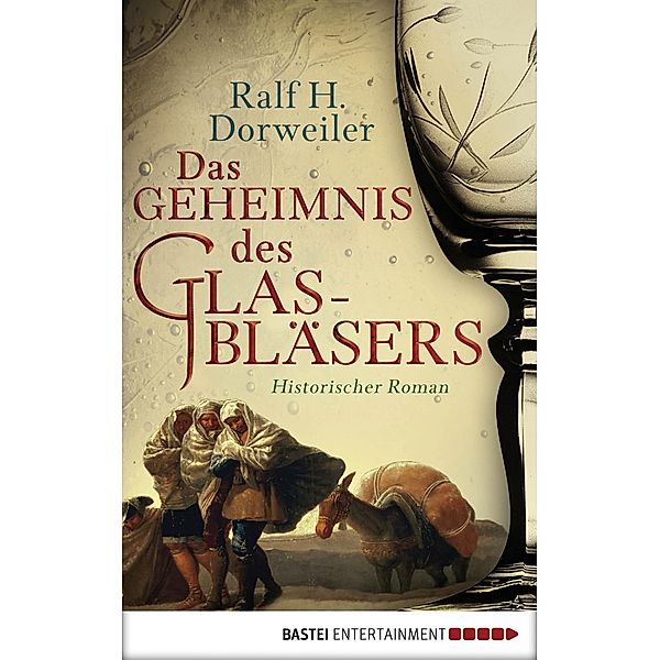 Das Geheimnis des Glasbläsers, Ralf H. Dorweiler