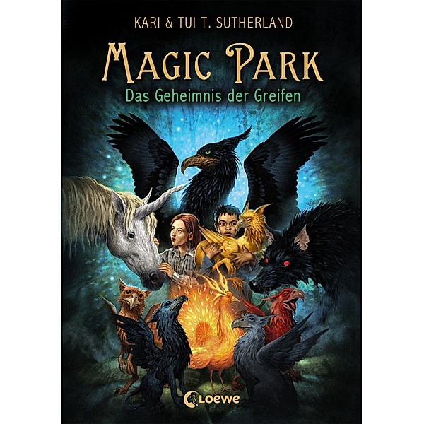 Das Geheimnis des Greifen / Magic Park Bd.1, Tui T. Sutherland, Kari Sutherland