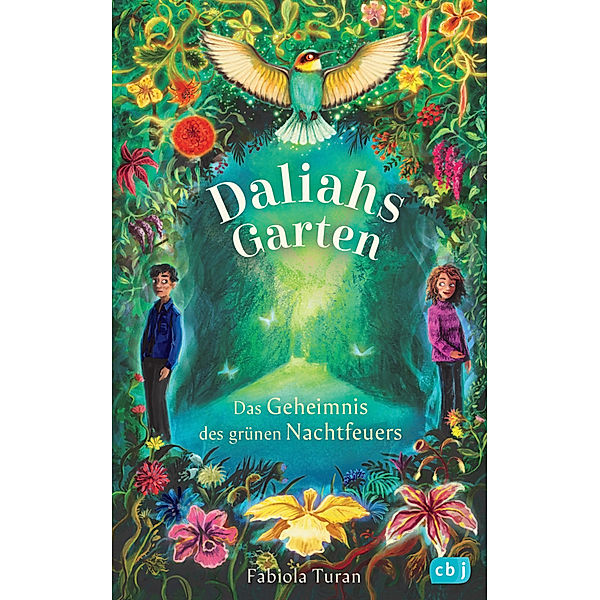 Das Geheimnis des grünen Nachtfeuers / Daliahs Garten Bd.1, Fabiola Turan