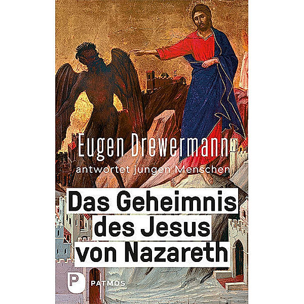 Das Geheimnis des Jesus von Nazareth, Eugen Drewermann, Martin Freytag