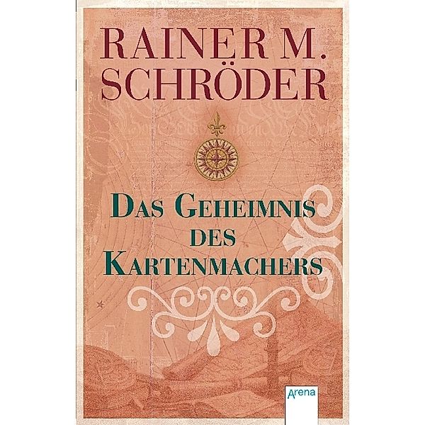 Das Geheimnis des Kartenmachers, Rainer M. Schröder