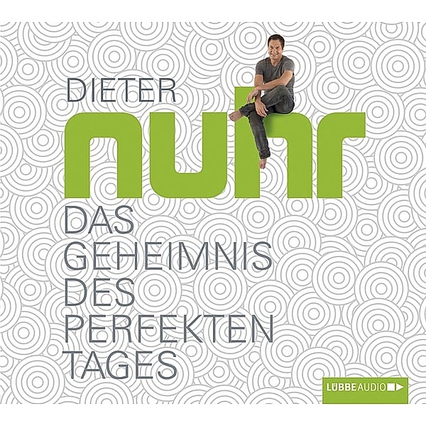 Das Geheimnis des perfekten Tages, 4 Audio-CDs, Dieter Nuhr