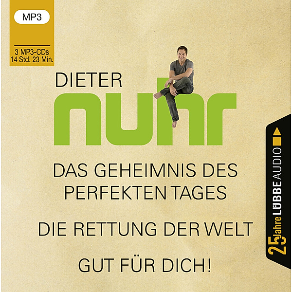 Das Geheimnis des perfekten Tages / Die Rettung der Welt / Gut für dich!,3 Audio-CD, 3 MP3, Dieter Nuhr