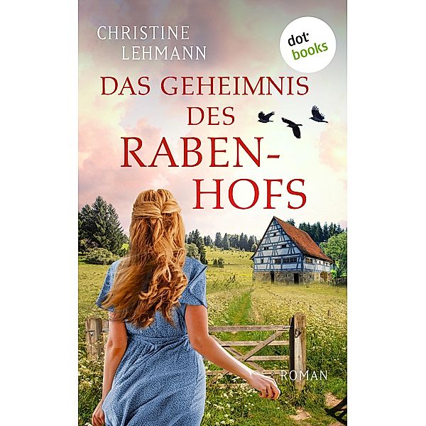 Das Geheimnis des Rabenhofs, Christine Lehmann