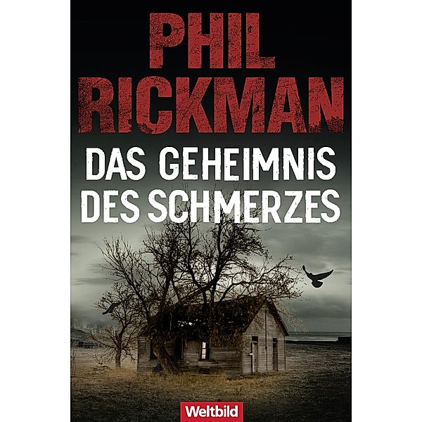 Das Geheimnis des Schmerzes / Merrily-Watkins-Serie Bd.11, Phil Rickman