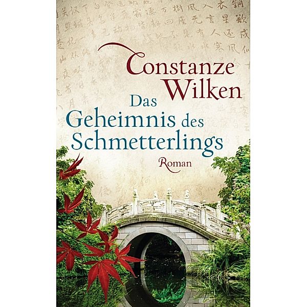 Das Geheimnis des Schmetterlings, Constanze Wilken