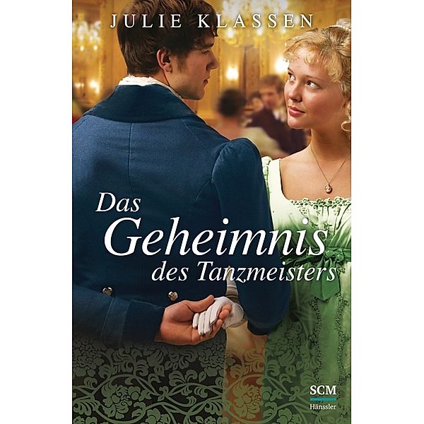 Das Geheimnis des Tanzmeisters, Julie Klassen