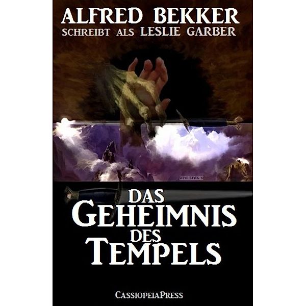 Das Geheimnis des Tempels, Alfred Bekker