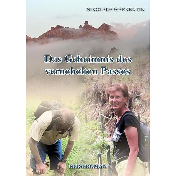 Das Geheimnis des vernebelten Passes, Nikolaus Warkentin