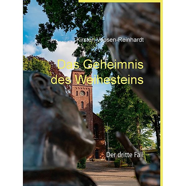 Das Geheimnis des Weihesteins, Kirsten Voosen-Reinhardt