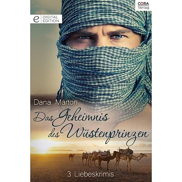 Das Geheimnis des Wüstenprinzen, Dana Marton