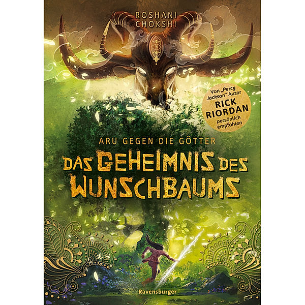 Das Geheimnis des Wunschbaums / Aru gegen die Götter Bd.3, Roshani Chokshi