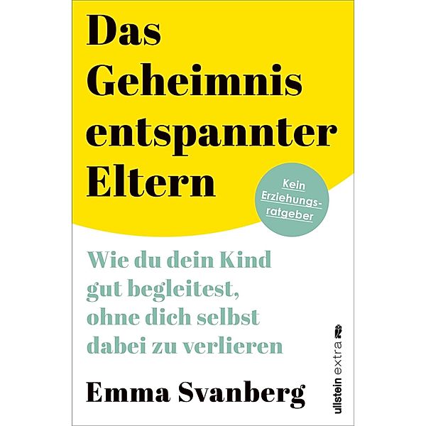 Das Geheimnis entspannter Eltern, Emma Svanberg