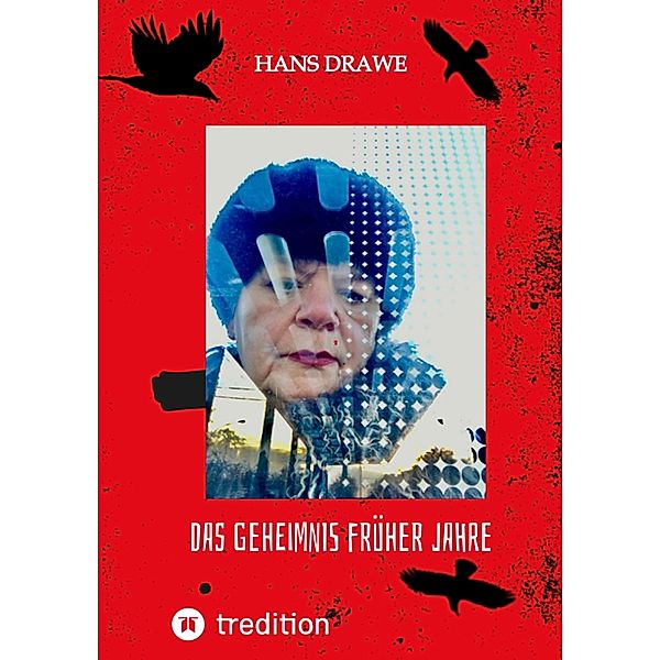 Das Geheimnis früherer Jahre, Hans Drawe