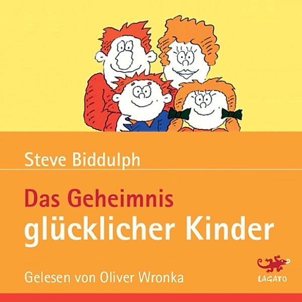 Das Geheimnis glücklicher Kinder, Steve Biddulph