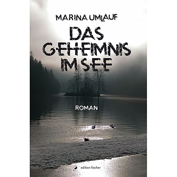 Das Geheimnis im See, Marina Umlauf