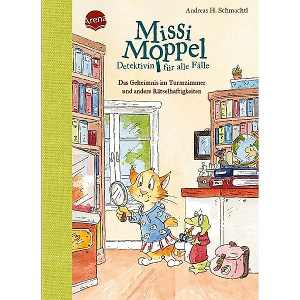 Das Geheimnis im Turmzimmer und andere Rätselhaftigkeiten / Missi Moppel - Detektivin für alle Fälle Bd.1, Andreas H. Schmachtl