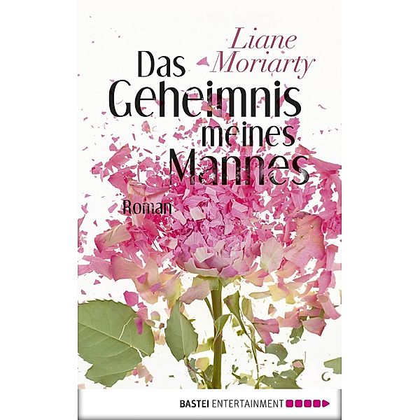 Das Geheimnis meines Mannes, Liane Moriarty