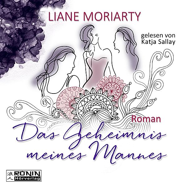 Das Geheimnis meines Mannes (Ungekürzt), Liane Moriarty