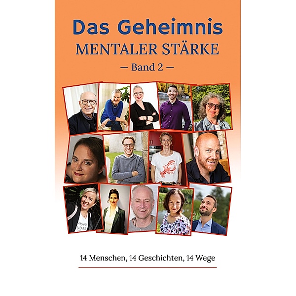 Das Geheimnis Mentaler Stärke / Das Geheimnis Mentaler Stärke Bd.2