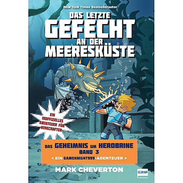 Das Geheimnis um Herobrine - Das letzte Gefecht an der Meeresküste, Mark Cheverton