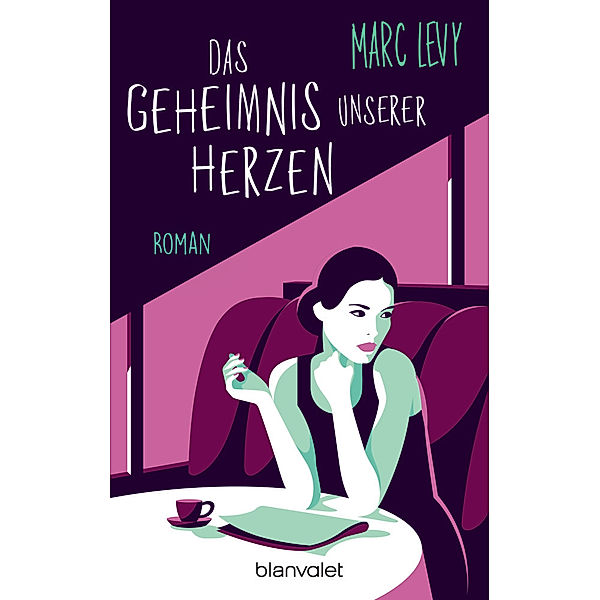 Das Geheimnis unserer Herzen, Marc Levy