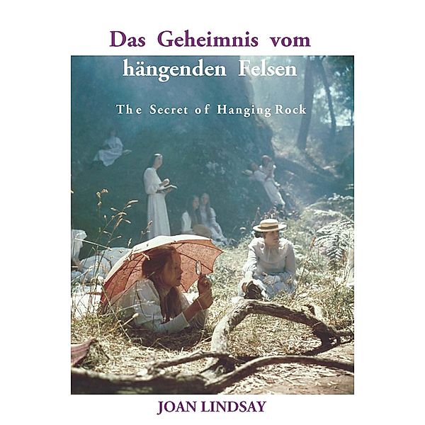 Das Geheimnis vom hängenden Felsen / ETT Imprint, Joan Lindsay