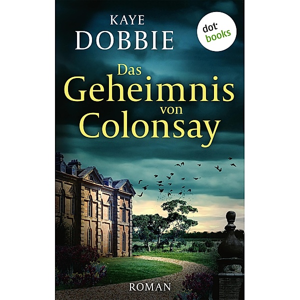 Das Geheimnis von Colonsay, Kaye Dobbie