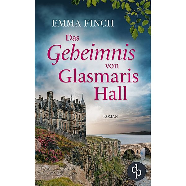 Das Geheimnis von Glasmaris Hall / Spiel der Kristalle-Reihe Bd.1, Emma Finch