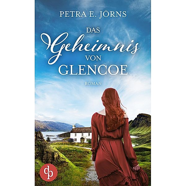 Das Geheimnis von Glencoe, Petra E. Jörns