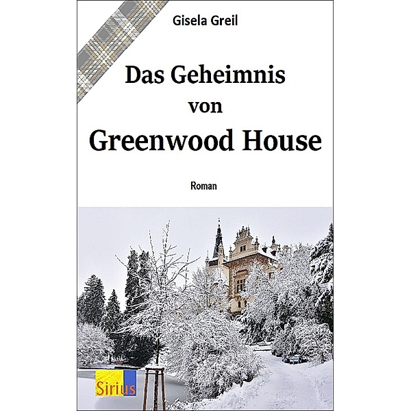 Das Geheimnis von Greenwood House, Gisela Greil