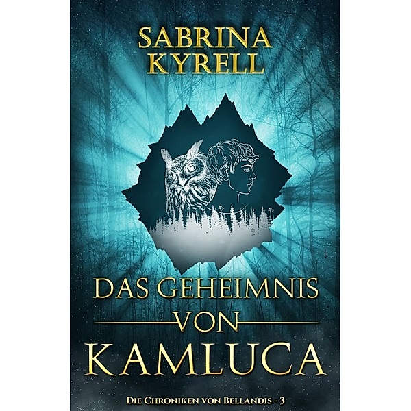 Das Geheimnis von Kamluca, Sabrina Kyrell
